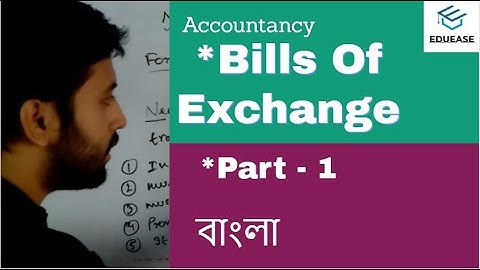 Bills of Exchange In Bengali || বাংলা ||