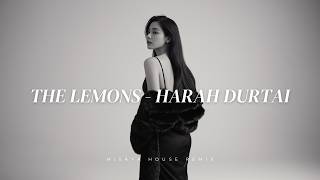 The Lemons - Harah Durtai Deep House Remix