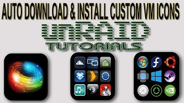 How to automatically add custom vm icons and banners to unRAID