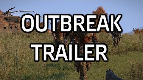 Outbreak Mod Pre-Alpha Trailer - Arma 3