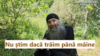 Nu știm dacă trăim până mâine - p. Pimen Vlad