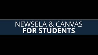 Canvas & Newsela For Students