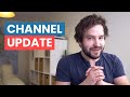 A Big Update For My Channel - Direction & Plans