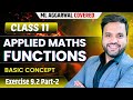 Function Concepts | Function Applied Maths Class 11 | Ex 9.2 | Sri Kautilya