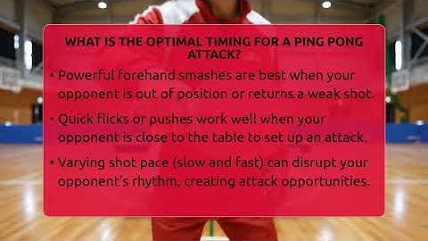 What Is The Optimal Timing For A Ping Pong Attack? - Ping Pong Prodigy
