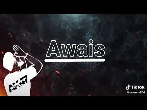Awais Name Status Video 2020 Abdullahryk