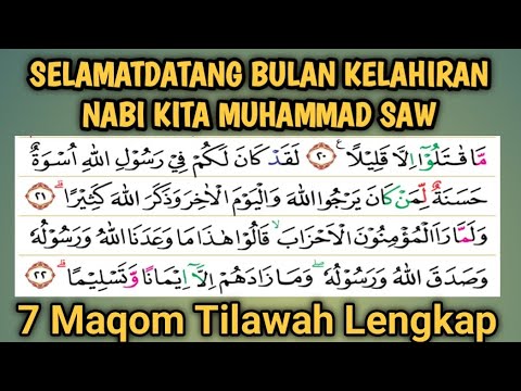 Tilawah 7 Maqom Lengkap Surah Al Ahzab Ayat 21 Tentang Maulid Rasulullah SAW