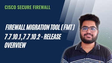 Cisco Secure Firewall Migration Tool 7.7.10.1, 7.7.10.2 – Release Overview