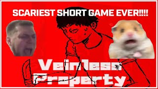 Veinless Property - Gameplay || No Commentary