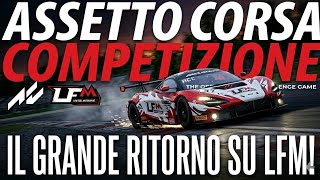 🔴 ASSETTO CORSA COMPETIZIONE LFM GAMEPLAY PC RTX 5070 T818 💥