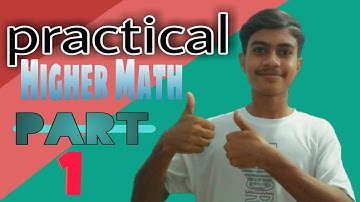 Practical—Higher Math //SSC—2022// Experiment–1//Part–1//
