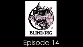 Blind Pig 40th Anniversary - Blues History Episode 14