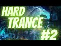 Hard trance mix #1