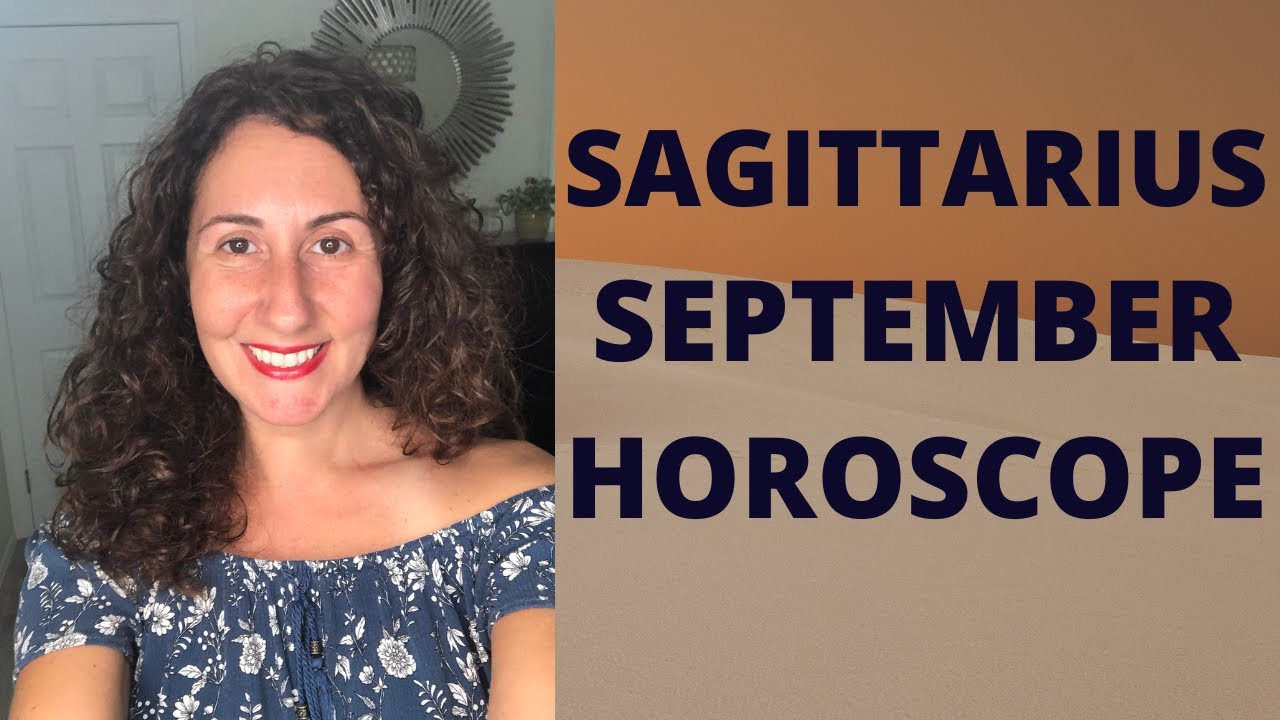 Sagittarius September Horoscope The Honeymoon is Over YouTube