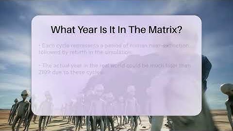 What Year Is It In The Matrix? - The SciFi Reel