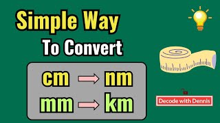 Easily convert cm to nm and mm to km.