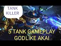 Akai gameplay all tank  akai godlike