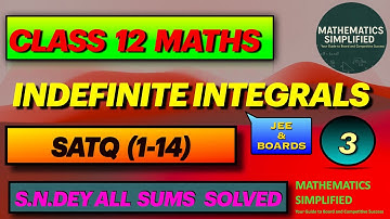INDEFINITE INTEGRALS 3