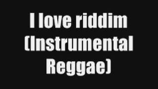 I love riddim (Instrumental Reggae) chords