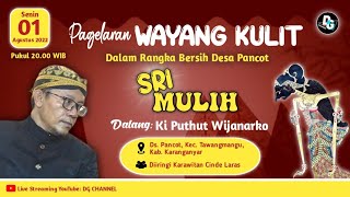 LIVE PAGELARAN WAYANG KULIT 'SRI SUDONO' DALANG KI PUTHUT WIJANANRKO DALAM RANGKA BERSIH DESA