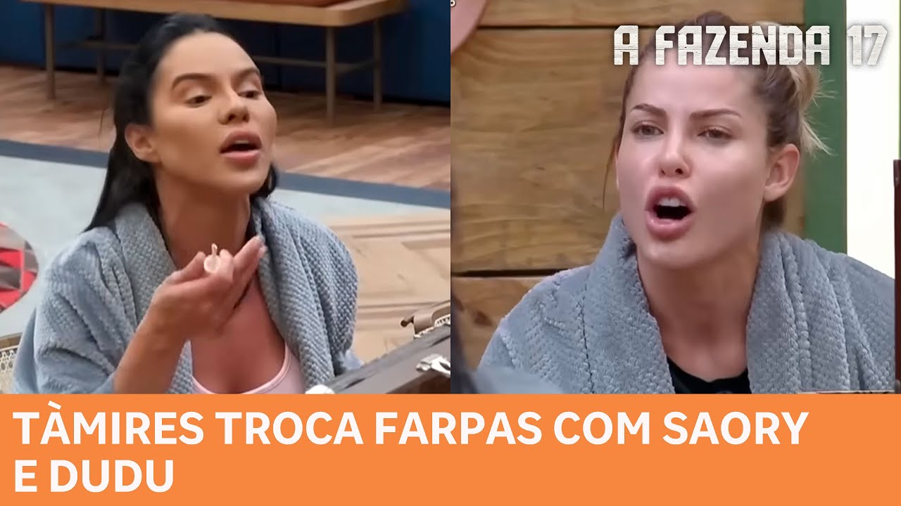A FAZENDA 17: Tàmires troca farpas com Saory e Dudu diz que ela está com 'ciúmes'
