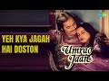 Yeh Kya Jagah Hai Doston | Umrao Jaan | Asha Bhosle Songs | Rekha