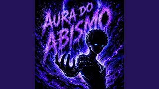 AURA DO ABISMO (SUPER SLOWED) - sulaPhonk