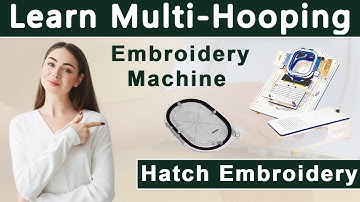 Learn Embroidery Machine Multi-Hooping | Hatch Embroidery | Zdigitizing