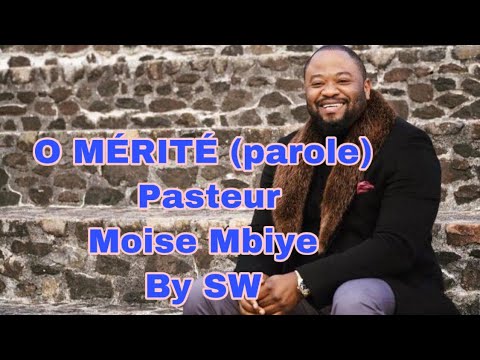 Pasteur moise mbiye o mérité parole