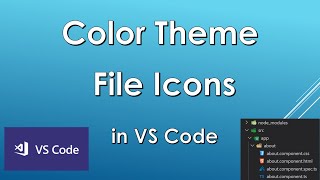 How to change color theme and file icons in VS Code