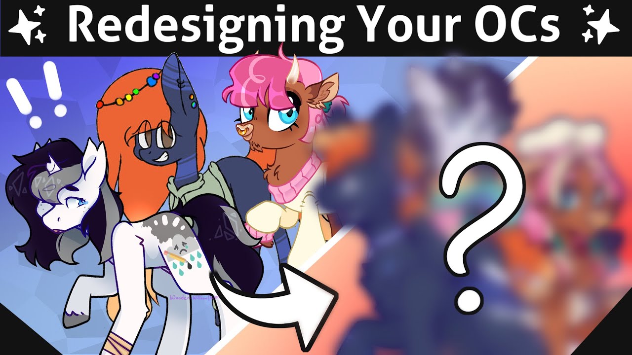 Redesigning YOUR OCs !! (PT.3 - MLP EDTION) .:Speedpaint:. - YouTube