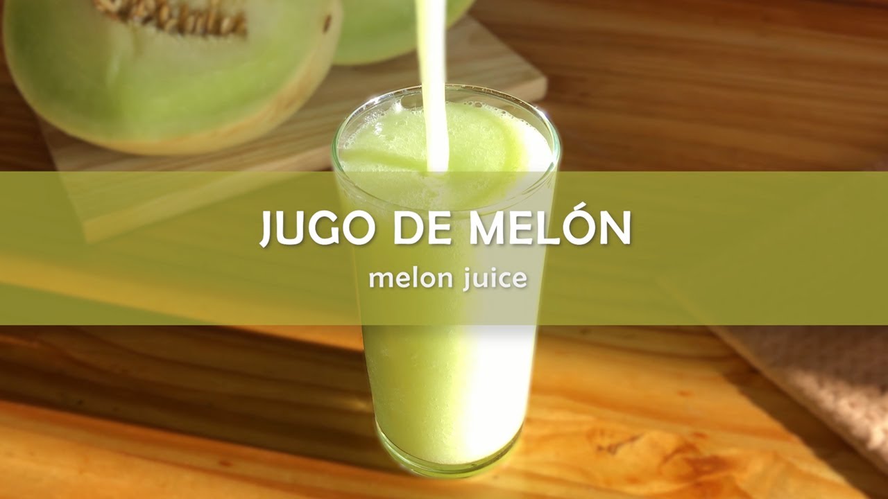 Jugo de Melón Receta Fácil YouTube