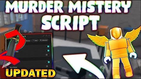 *UPDATED* Murder Mystery 2 Script (PASTEBIN 2024) (AUTO PISTOL, ESP ALL,  AUTOFARM, SPEED, KILL ALL)