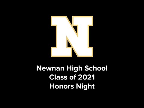 Newnan High School 2021 Virtual Honors Night