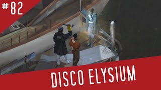 The Insulindian Miracle / Volta Do Mar | Let's Play Disco Elysium (Bad Cop) | Part 82