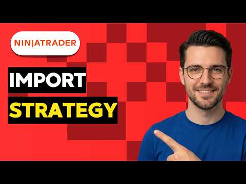 How to Import Ninjatrader Strategy [2026 full guide]