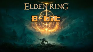 Famous Elden Ring - Menu Theme | 8-bit Wealth