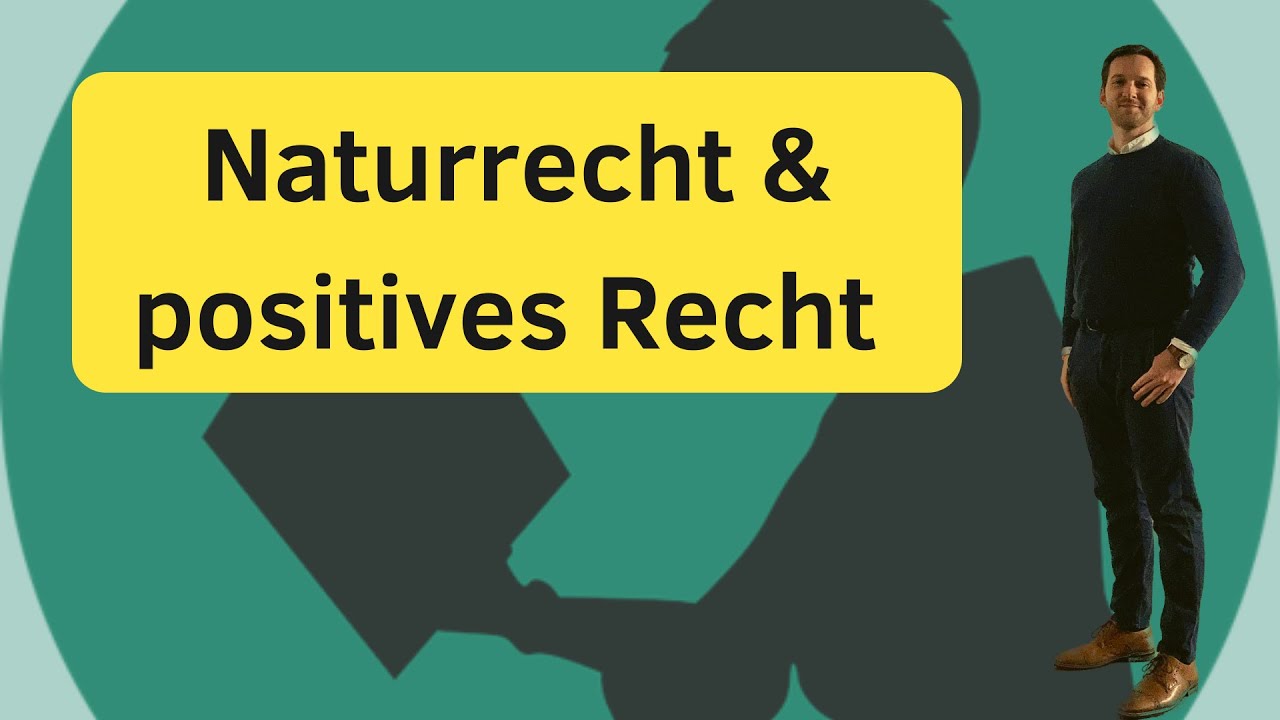 Das steckt hinter unserem Rechtssystem | Naturrecht & Rechtspositivismus | Einfach erklärt ...