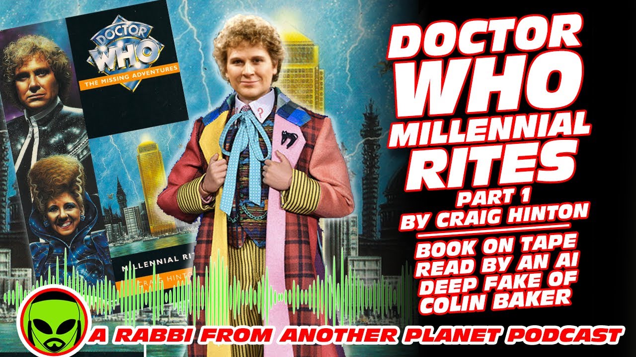 Doctor Who: Millennial Rites By Craig Hinton Part 1 - Read by an AI ...
