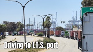 Driving in the Ports of Los Angeles [I.T.S. port]