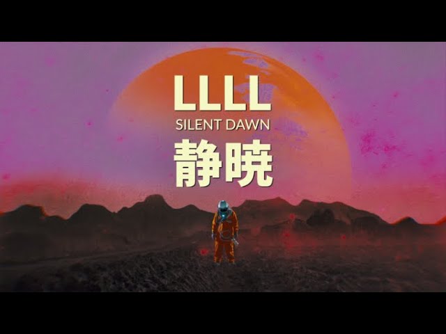 LLLL - Silent Dawn 