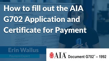 How to fill out the AIA G702 Application & Certificate for Payment
