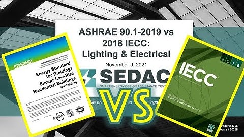 ASHRAE 90 1 2019 vs 2018 IECC: Lighting & Electrical - 11.9.2021
