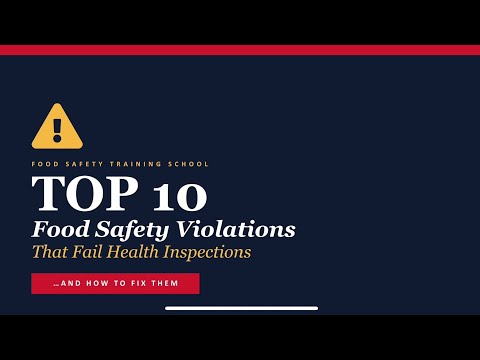 Top 10 Food Safety Violations That Fail Health Inspections And How to Fix Every One