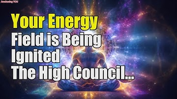 Your Energy Field is Being Ignited ~ The High Council of Sirius ~ Chellea Wilder | Awakening YOU