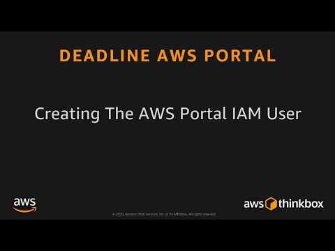 Deadline AWS Portal Tutorials: 5 – Creating The AWS Portal IAM User