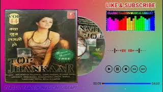 Tere Chehre Mein Woh Jaadu Hai {Top Jhankaar CD Audio} Singer, Kumar Sanu