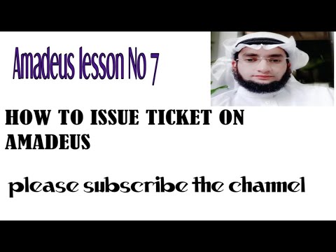 HOW TO ISSUE TICKET ON AMADEUS . LESSON NO 7 - YouTube