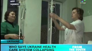 Ukraine: Donetsk health care system collapsing, WHO says