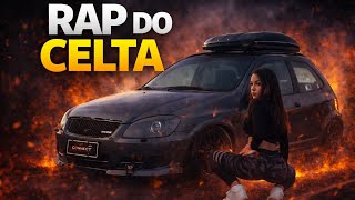 RAP DO CELTA 🔥🇧🇷🔥